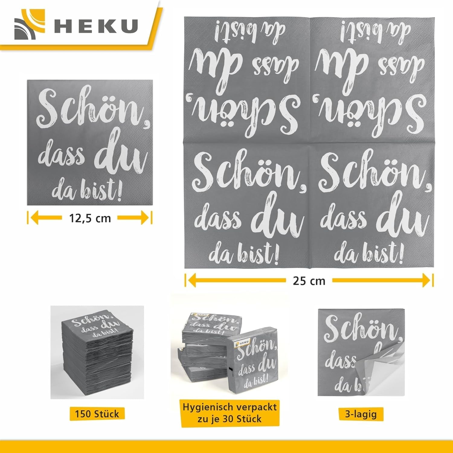 Șervețele de cocktail HEKU 'Schön Dass Du Da Bist', 3 straturi, 25X25Cm, 150 bucăți I Design elegant I Ideal pentru sărbători I Practic ambalate