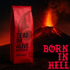 DEAD OR ALIVE DIAVOLO – Espresso Extra Dark – 100% Robusta – Extrem de Puternic – Aciditate Scăzută – Cremă Stabilă – Boabe Întregi 1kg – Prăjire Napoli